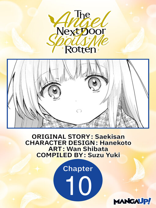 Cover image for The Angel Next Door Spoils Me Rotten, Chapter 10